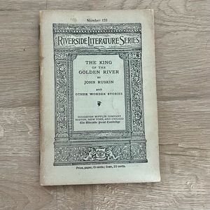 Antique Book 1898 Riverside Literature Series “The King Of The‎ Golden River”